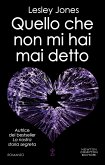 Quello che non mi hai mai detto (eBook, ePUB)