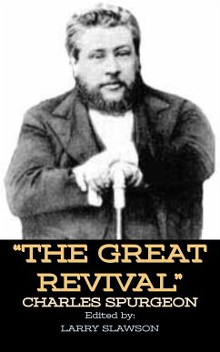 The Great Revival (eBook, ePUB) - Slawson, Larry; Spurgeon, Charles