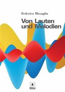 Von Lauten und Melodien (eBook, ePUB) - Missaglia, Federica