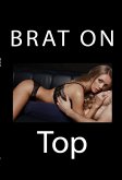 Brat on Top: Taboo Daddy/Daughter Erotica (eBook, ePUB)