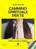 Cammino spirituale per te (eBook, ePUB)