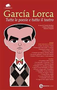 Tutte le poesie e tutto il teatro (eBook, ePUB) - García Lorca, Federico