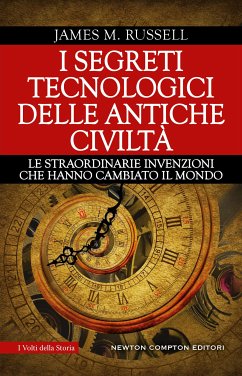 I segreti tecnologici delle antiche civiltà (eBook, ePUB) - M. Russell, James