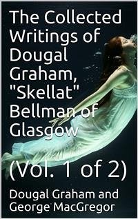 The Collected Writings of Dougal Graham, 