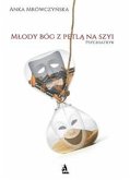 Młody bóg z pętlą na szyi. Psychiatryk (eBook, ePUB)