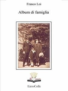 Album di famiglia (eBook, ePUB) - Loi, Franco