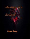 Musings of a Bruised Heart - Poetry (eBook, ePUB)