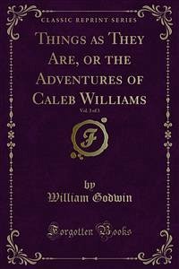 Things as They Are, or the Adventures of Caleb Williams (eBook, PDF) - Godwin, William