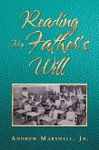 Reading My Father's Will (eBook, ePUB)