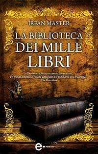 La biblioteca dei mille libri (eBook, ePUB) - Master, Irfan