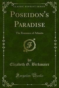 Poseidon's Paradise (eBook, PDF) - G. Birkmaier, Elizabeth