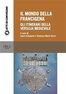 Il mondo della Francigena (eBook, PDF) - AA.VV.