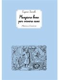 Mangiare bene per vivere sani (eBook, ePUB)