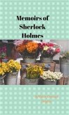 Memoirs of Sherlock Holmes (eBook, ePUB) Memoirs of Sherlock Holmes (eBook, ePUB)