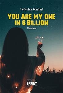 Cover You are my one in 6 billion (eBook, ePUB)