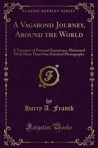 A Vagabond Journey, Around the World (eBook, PDF)