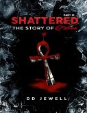 Shattered Part Iii: The Story of Fatima (eBook, ePUB)