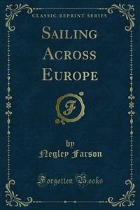 Sailing Across Europe (eBook, PDF)