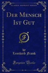 Der Mensch Ist Gut (eBook, PDF)