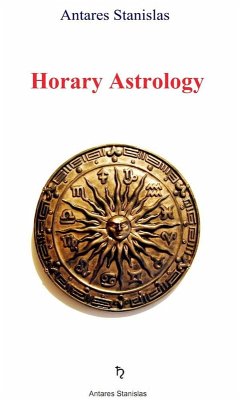 Horary Astrology (eBook, ePUB) - Stanislas, Antares