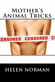 Mother's Animal Tricks: Taboo Erotica (eBook, ePUB)
