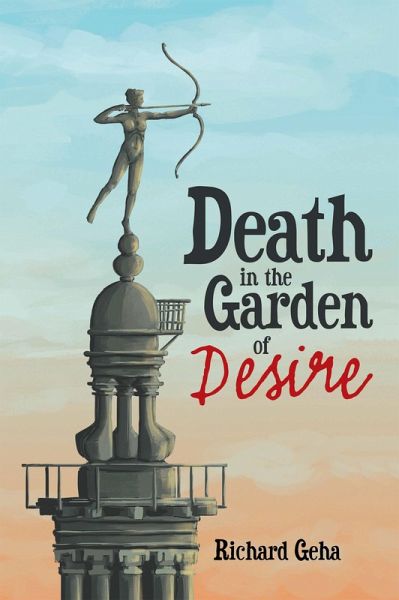Death in the Garden of Desire (eBook, ePUB) Death in the Garden of Desire (eBook, ePUB)