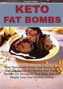 Keto Fat Bombs (eBook, ePUB) - wright, Pamela