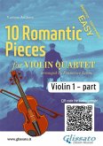 Violin 1 part of "10 Romantic Pieces" for Violin Quartet (eBook, ePUB)