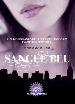 Sangue Blu (eBook, ePUB) - de la Cruz, Melissa