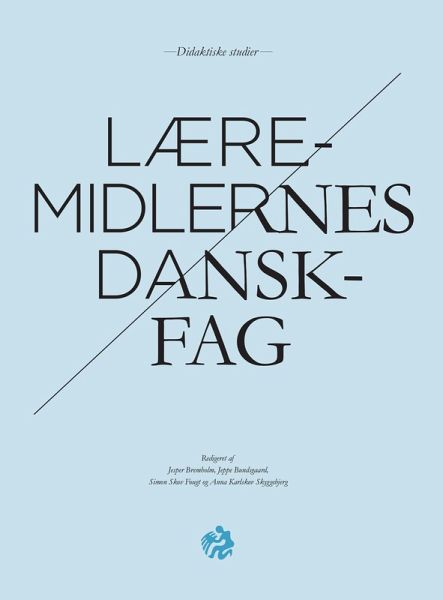 LAeremidlernes danskfag (eBook, PDF)