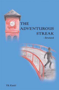 The Adventurous Streak - Revised (eBook, ePUB) - Kwei, Yik