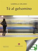 Tè al gelsomino (eBook, ePUB)