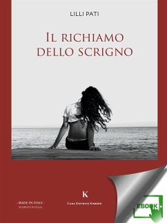 Il richiamo dello scrigno (eBook, ePUB) - Lilli, Pati