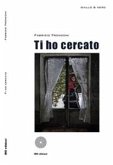 Ti ho cercato (eBook, ePUB)