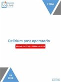 Delirium post operatorio (nuova edizione-febbraio 2018) (eBook, ePUB)