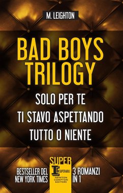 Bad Boys Trilogy (eBook, ePUB) - Leighton, M.