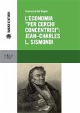 L&quote;economia per &quote;cerchi concentrici&quote;: Jean- Charles L. Sismondi (eBook, PDF)