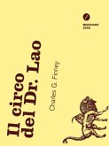 Il circo del Dr. Lao (eBook, ePUB)