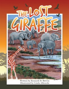 The Lost Giraffe (eBook, ePUB) - Melvin, Kenneth B.