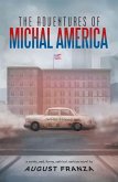 The Adventures of Michal America (eBook, ePUB)