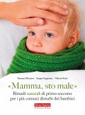 Mamma, sto male (eBook, ePUB)