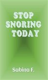 Stop Snoring Today (eBook, ePUB)