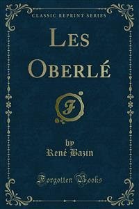 Les Oberlé (eBook, PDF) - Bazin, René