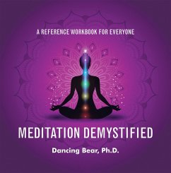 Meditation Demystified (eBook, ePUB) - Bear Ph. D., Dancing