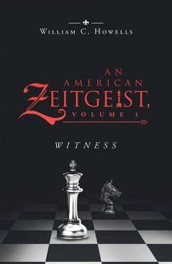 An American Zeitgeist: Volume I (eBook, ePUB)