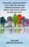 Vedanta philosophy. Lecture by Swami Abhedananda on does the soul exist after death? (eBook, ePUB)