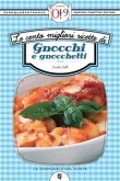 Le cento migliori ricette di gnocchi e gnocchetti (eBook, ePUB)