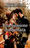 Una passione inaspettata (eBook, ePUB)