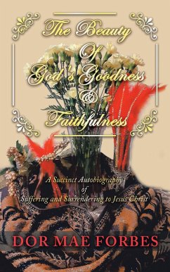 The Beauty of God's Goodness & Faithfulness (eBook, ePUB)