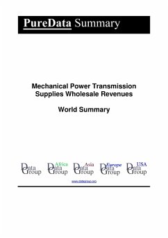 Mechanical Power Transmission Supplies Wholesale Revenues World Summary (eBook, ePUB) - DataGroup, Editorial